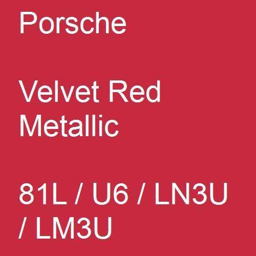 Porsche, Velvet Red Metallic, 81L / U6 / LN3U / LM3U.